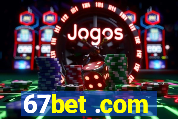 67bet .com